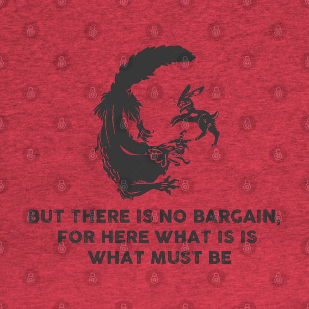 There is no bargain here (watership down) by remerasnerds